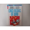Cinco regras de ouro - John L. Casti