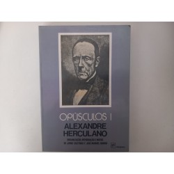 Opúsculos I - Alexandre Herculano