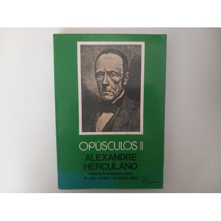 Opúsculos II - Alexandre Herculano