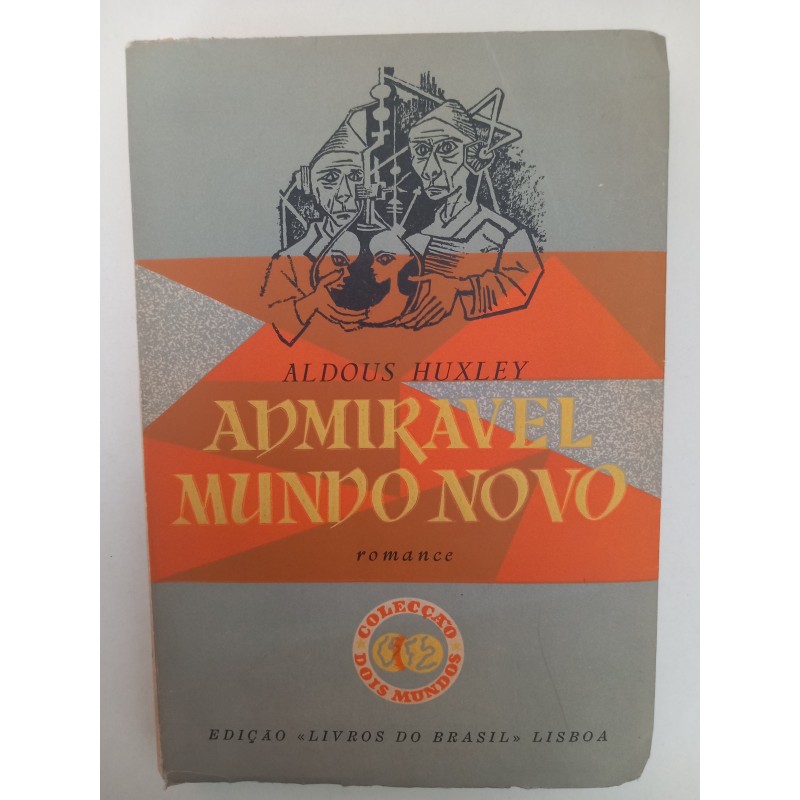 Admirável mundo novo - Aldous Huxley