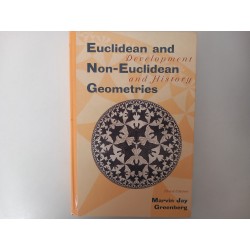 Euclidean and non-Euclidean Geometries - Marvin Jay Greenberg