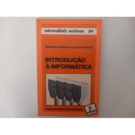 Introdução à Informática - Georges Bazerque e Claude Trullen