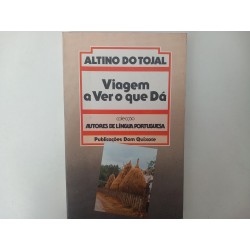 Viagem a ver o que dá - Altino do Tojal