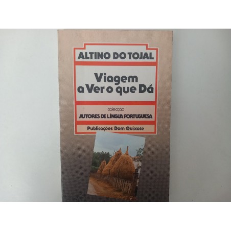 Viagem a ver o que dá - Altino do Tojal