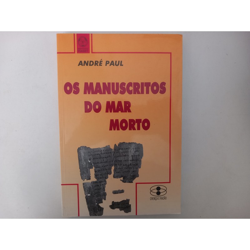 Os manuscritos do mar morto - André Paul