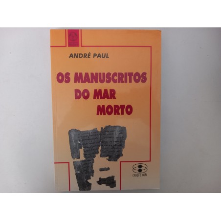 Os manuscritos do mar morto - André Paul