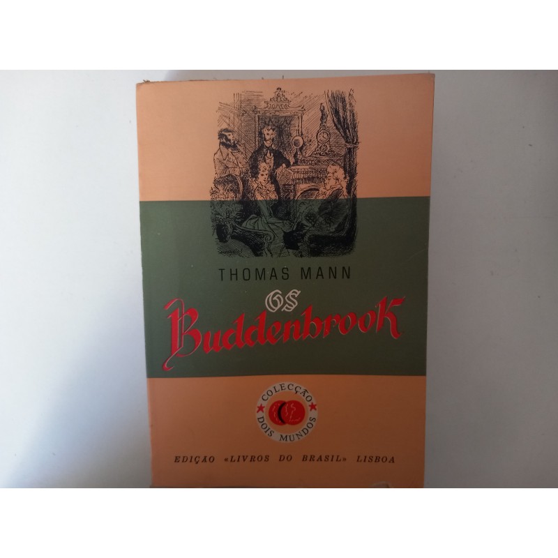 Os Buddenbrook - Thomas Mann