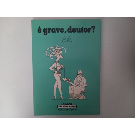 É grave, Doutor? - Coco