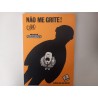 Não me grite! - Quino