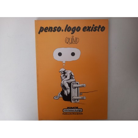 Penso, logo existo - Quino