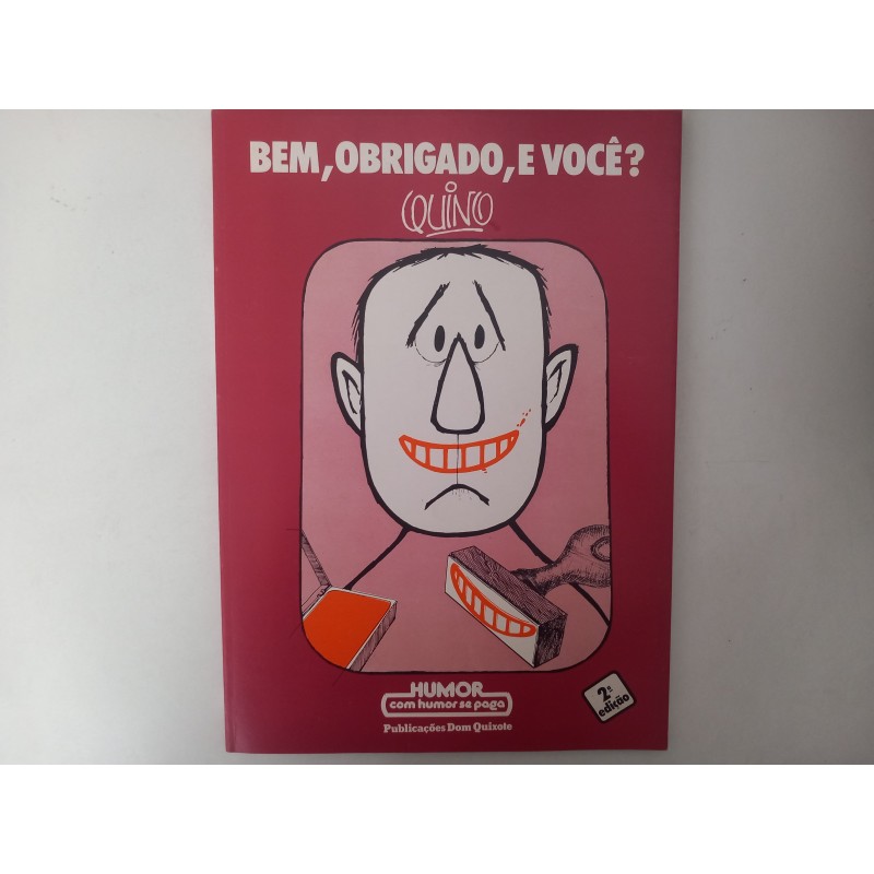Bem, obrigado, e você? - Quino