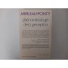 Phénoménologie de la perception - Merleau-Ponty