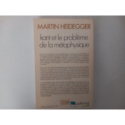 Kant et le problème de métaphysique - Martin Heidegger