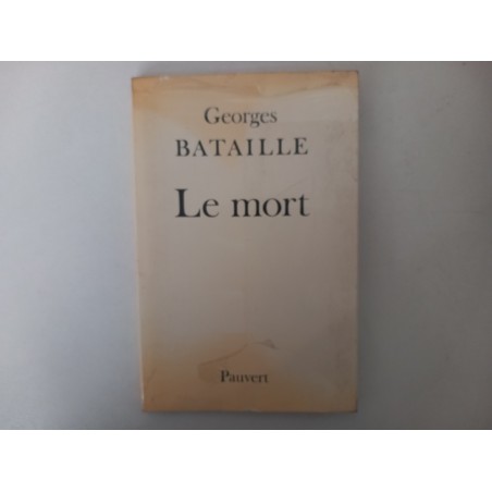 Le mort - Georges Bataille
