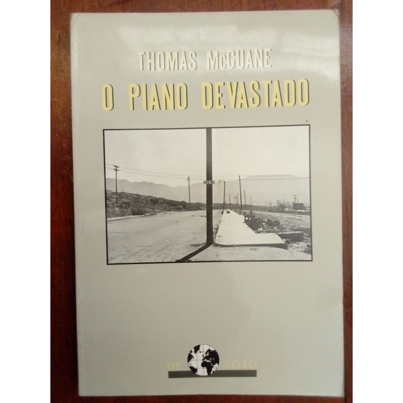 Thomas McGuane - O piano devastado