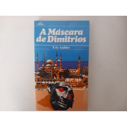 A máscara de Dimitrios - Eric Ambler