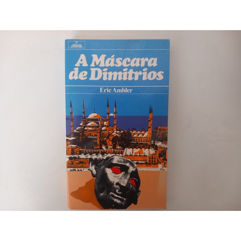 A máscara de Dimitrios - Eric Ambler