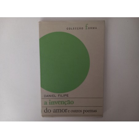 A invenção do amor - Daniel Filipe