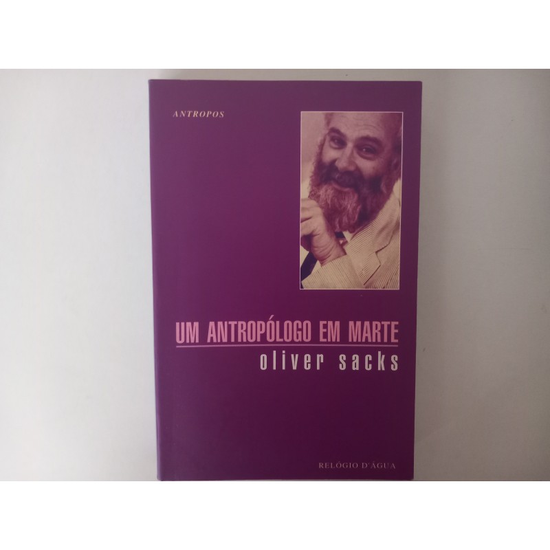 Um antropólogo em Marte - Oliver Sacks