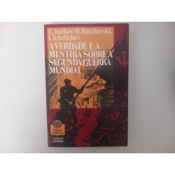 A verdade e a mentira sobre a segunda guerra mundial