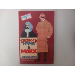 Sherlock Holmes & Marx - Alexis Lecaye
