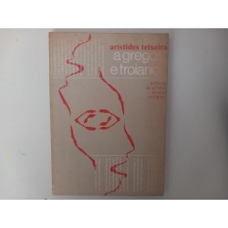 A Gregos e Troianos - Aristides Teixeira