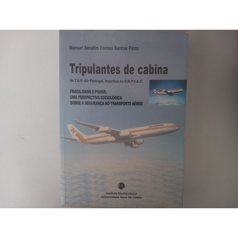 Tripulantes de cabina - Manuel Serafim Fontes Santos Pinto