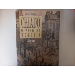 Chiado, o peso da memória - António Valdemar