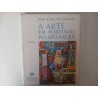 A Arte em Portugal no Século XX - José-Augusto França