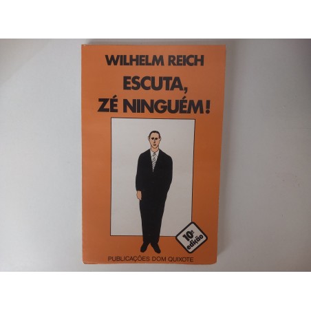 Escuta, Zé Ninguém! - Wilhelm Reich