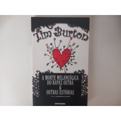 A morte melancólica do rapaz ostra - Tim Burton