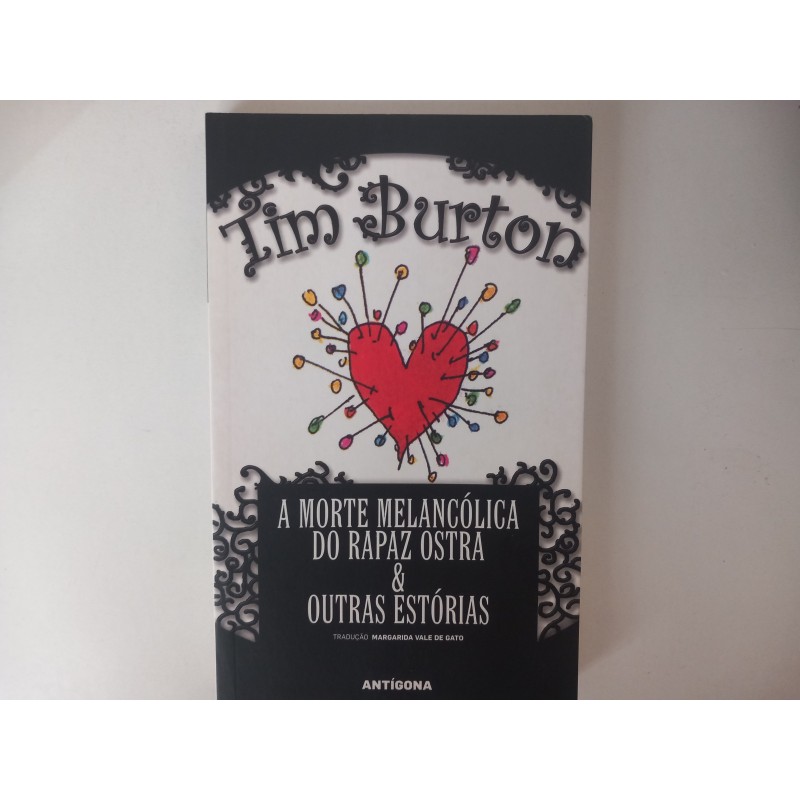 A morte melancólica do rapaz ostra - Tim Burton
