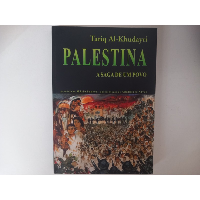 Palestina, a saga de um povo - Tariq Al-Khudayri
