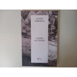 Ulisses na cidade - Ilarie Voronca