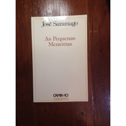 As pequenas memórias - José Saramago [1.ª ed.]