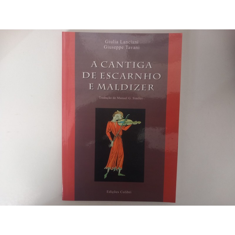 A Cantiga de Escarnho e Maldizer - Giulia Lanciani e Giuseppe Tavani