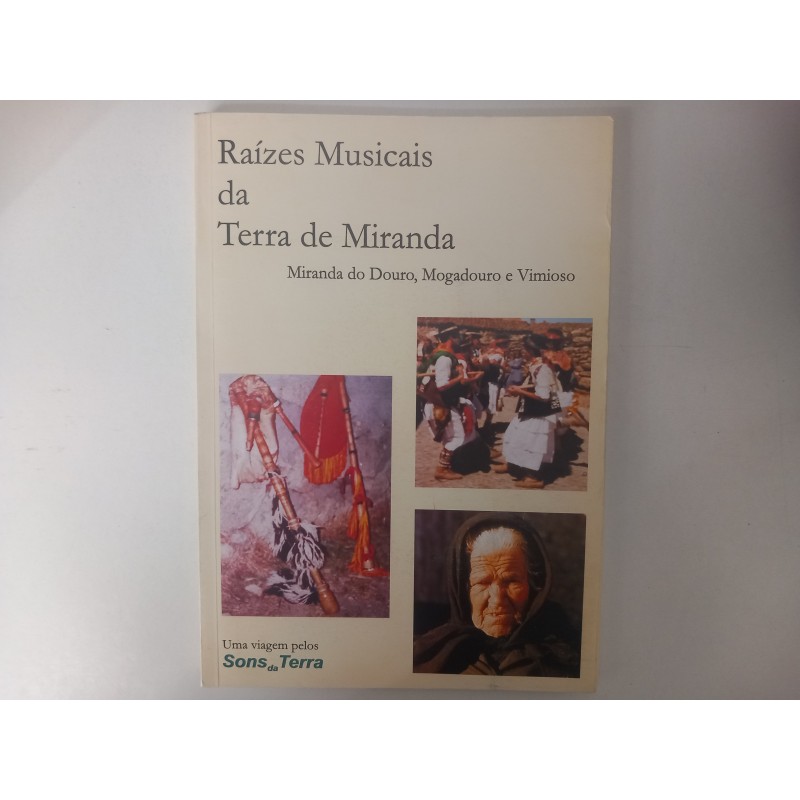 Raízes musicais da Terra de Miranda [livro + CD]
