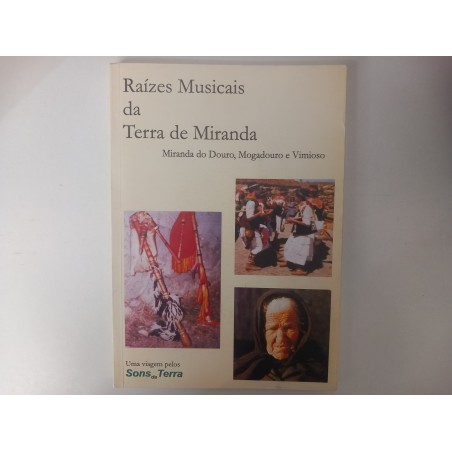Raízes musicais da Terra de Miranda [livro + CD]
