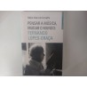 Pensar a Música, mudar o mundo: Fernando Lopes-Graça - Mário Vieira de Carvalho