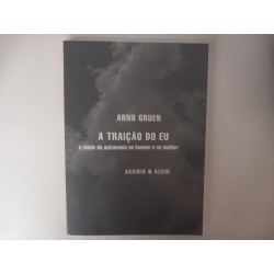 A traição do Eu - Arno Gruen