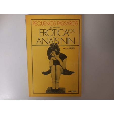 Pequenos Pássaros - Anaïs Nin