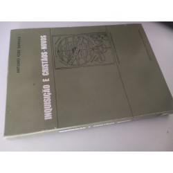 Inquisição e Cristãos-Novos - António José Saraiva