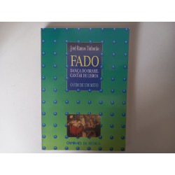 Fado, dança do Brasil, cantar de Lisboa - José Ramos Tinhorão