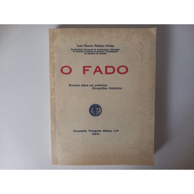 O Fado - José Maciel Ribeiro Fortes