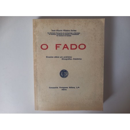 O Fado - José Maciel Ribeiro Fortes