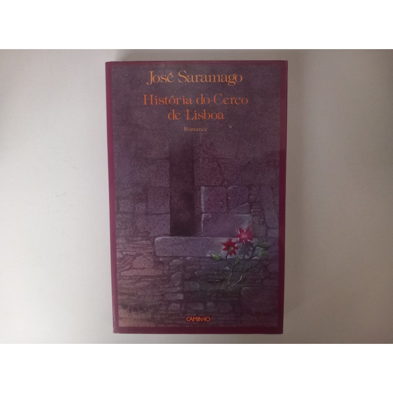 História do cerco de Lisboa - José Saramago