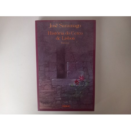 História do cerco de Lisboa - José Saramago