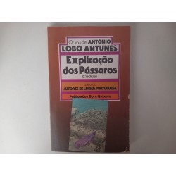 Explicação dos pássaros - António Lobo Antunes
