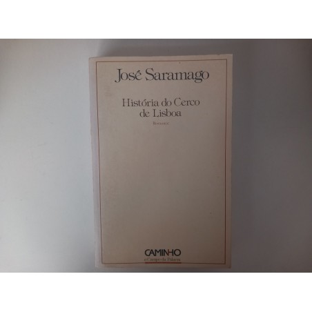 História do cerco de Lisboa - José Saramago [1.ª ed.]