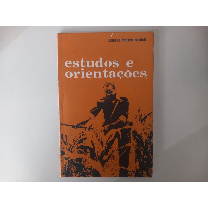 Produzir é aprender - Samora Moisés Machel